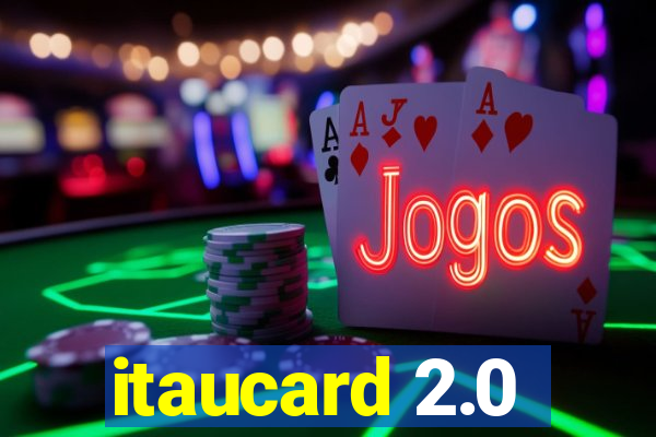 itaucard 2.0